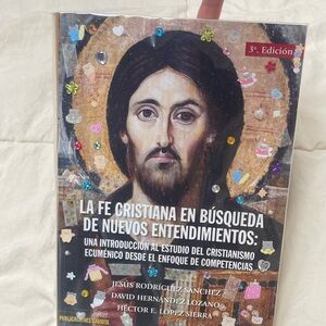 La Fe Cristiana en Búsqueda de Nuevos Entendimientos Libro Book
